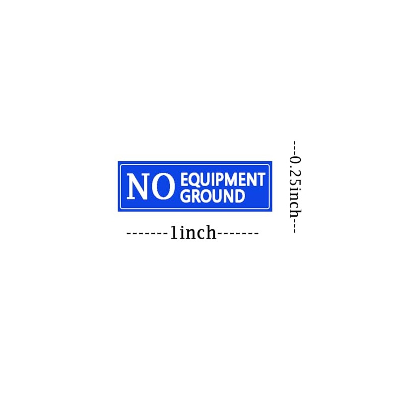 120 Pcs NO Equipment Ground Stickers 1x0.25 Inch Blue No