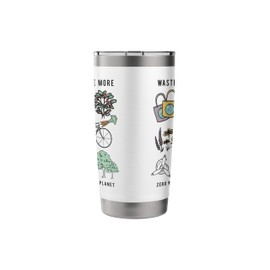 Earth Day Waste Less Save More Zero Waste Saves Our Planet Stainless Steel Insulated Tumbler