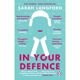 In Your Defence: True Stories of Life and Law