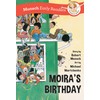Moira's Birthday Early Reader