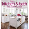 Better Homes and Gardens Kitchen and Bath Renovation Guide