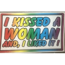 Prank I kissed A Woman &amp; I Liked It Bumper Sticker Decal Gay Prank Rainbow Free Gift