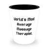 Perfect Massage therapist Gifts, World's Most Average Massage Therapist, Cute