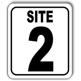 SITE 2 CAMP GROUND LOT NUMBER Aluminum Composite Sign, 8.5"x10"