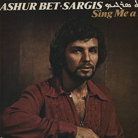 Sing Me a Lullaby by Ashur Bet-Sargis [Vinyl]