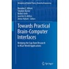Towards Practical Brain-Computer Interfaces: Bridging the Gap from Research to