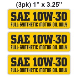 Unbranded/Generic 3 pcs SAE 10W-30 Full Synthetic Motor Oil Only Vinyl Stickers Engine Bay Decals