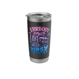 Errbody At Lake Gettin' Tipsy Lake Life Summer Trendy Stainless Steel Insulated Tumbler