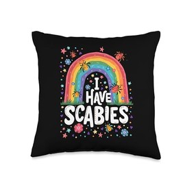 I Have Scabies Funny Retro Offensive Inappropriate Meme Throw Pillow