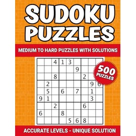 Sudoku Puzzles: 500 Medium to Hard Puzzles With Solutions