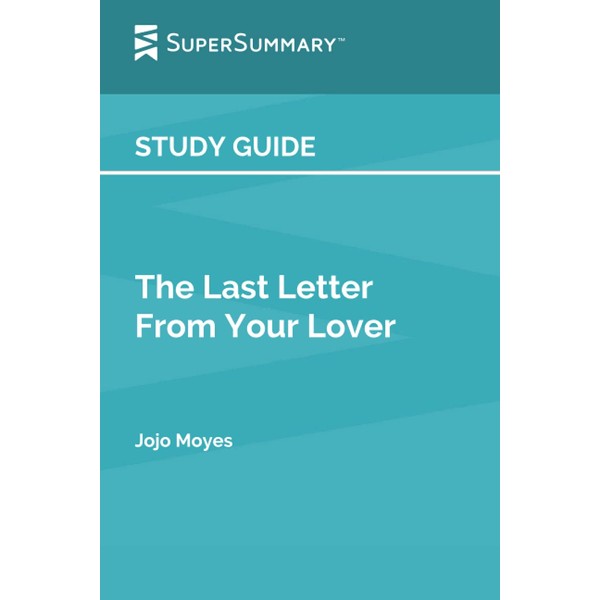 Study Guide: The Last Letter from Your Lover by Jojo