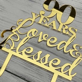 JIEEIN Decoración para tartas de 90 años Loved & Blessed – Decoración para fiestas de aniversario de boda – Espejo acrílico dorado