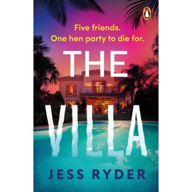 The Villa: The perfect holiday thriller for summer from the bestselling author of The Ex-Wife