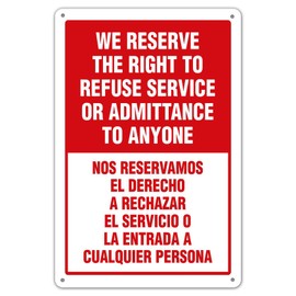 KENSILO Señal de advertencia con texto en inglés «We Reserve The Right to Refuse Service» (20 x 30 cm)