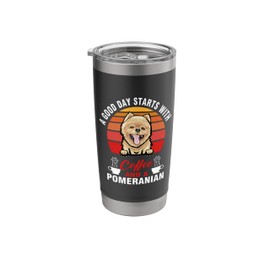 A Good Day Starts With Coffee And A Pomeranian Dog Lovers Stainless Steel Insulated Tumbler