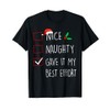 Nice Naughty Gave It My Best Effort Christmas Matching T-Shirt