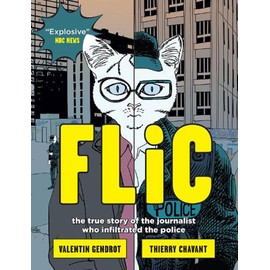 Flic: the true story of the journalist who infiltrated the police