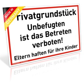 Privatgrundstück sign, 30 x 20 cm, weatherproof PVC sign with UV protection, white, Unbefugten ist das Betreten verboten Eltern haften für ihre Kinder