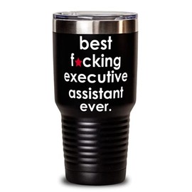 ODDITEES Funny Executive Assistant Tumbler B3st F-cking Executive Assistant Ever 30oz Stainless Steel Black