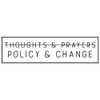 EvolveFISH No Thoughts & Prayers - Policy & Change Bumper Sticker - [11" x 3"]