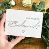 Will you be my Bridesmaid card (4 Pack)