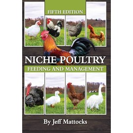 Niche Poultry Feeding and Management