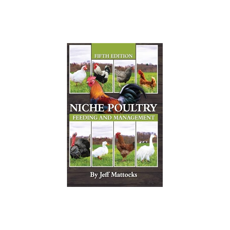 Niche Poultry Feeding and Management