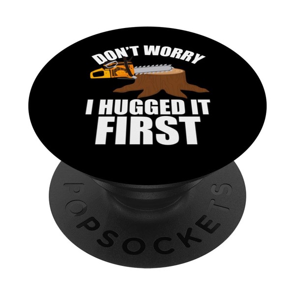Funny Lumberjack Chainsaw Logging Arborist Gift Men Women PopSockets Adhesive