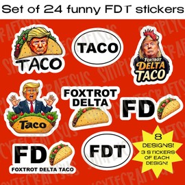 Trump Taco Parody Sticker Pack Political Humor Stickers Foxtrot Delta Taco FDT