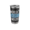 World's Okayest Employee Funny Coworker Work Appreciation Stainless Steel Insulated