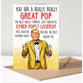 MarissaKay99 Donald Tru Card For Pop - President Says You Are A Really Great Pop Trust Him Card - Birthday And Father's Day Greeting Cards From Children And Grandchildren