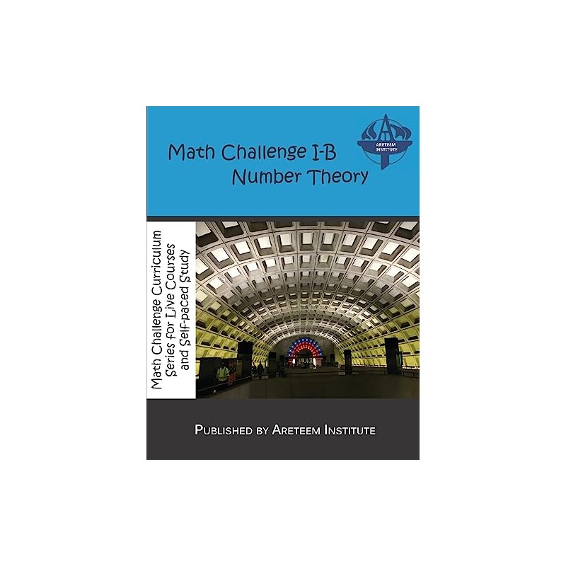Math Challenge I-B Number Theory (Math Challenge Curriculum Textbooks, Band