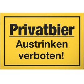 DankeDir! Privatbier Austrinking Forbidden – 30 x 20 cm Plastic Sign – Gift Funny Saying JGA Men for Him Party – Birthday Decoration Party Decoration Alcohol Birthday Gift Idea