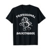 Professional Backstabber - Fun Acupuncturist T-Shirt