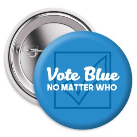 Vote Blue No Matter Who Pinback Button 2024