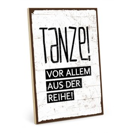 TypeStoff HS-00117 Wooden Sign with Saying - Dance Before Everything From The Range - Vintage Look with Quote as a Gift and Decoration on the Theme of Variety, Sports, Fitness and Change