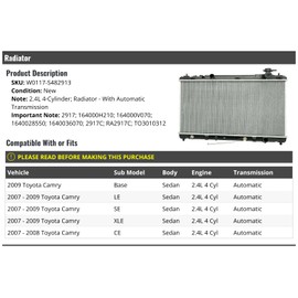 Radiator - Compatible with 2007-2009 Toyota Camry Sedan 2.4L 4-Cylinder (with Automatic Transmission)