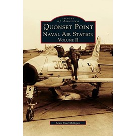 Quonset Point Naval Air Station Volume II