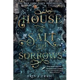 House of Salt and Sorrows