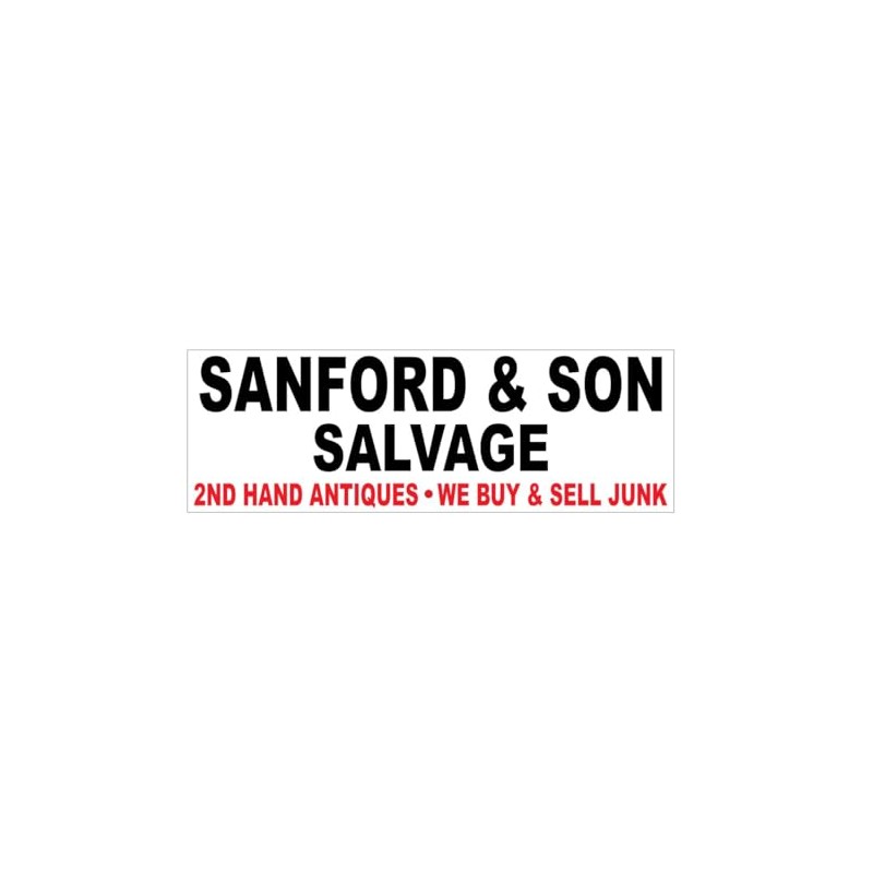 Generic Sanford & Son Salvage Bumper Sticker 3"" x 9""