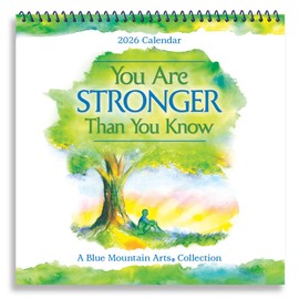 Blue Mountain Arts 2026 Wall Calendar — You Are Stronger Than You Know | Motivational Gift of Encouragement for Friends and Family | 12-Month, 7.5 x 7.5 Inches