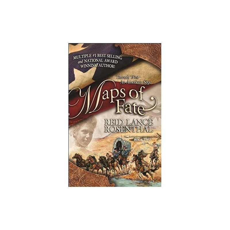 Maps of Fate: (threads West, an American Saga Book 2)