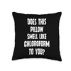 Funny Throw Pillow - Does This Pillow Smell Like Chloroform