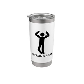 Strong Arm Funny Fathers Day Gag Stainless Steel Insulated Tumbler