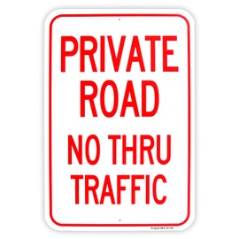 Large Private Road No Thru Traffic Sign, 18"x 12" .040 Aluminum Reflective Sign Rust Free Aluminum-UV Protected and Weatherproof