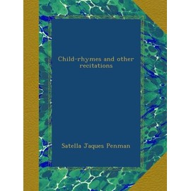 Child-rhymes and other recitations