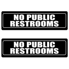 No Public Restroom Bathroom Office Door Sign Metal Business Retail Store Self Adhesive Aluminum Peel and Stick 8x2 Inch Indoor/Outdoor Black (2)