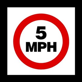 5 MPH Speed Restriction Plastic Sign with double sided fixing tape - Slow Down/Residential/Business/Speed Limit (MISC39)