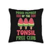 Tonsil Recovery Tonsil Removal Tonsillitis Survivor Tonsil Throw Pillow
