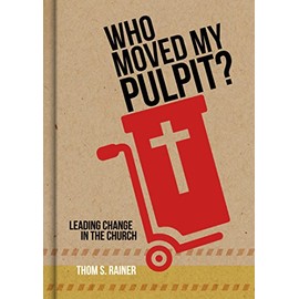 Who Moved My Pulpit?